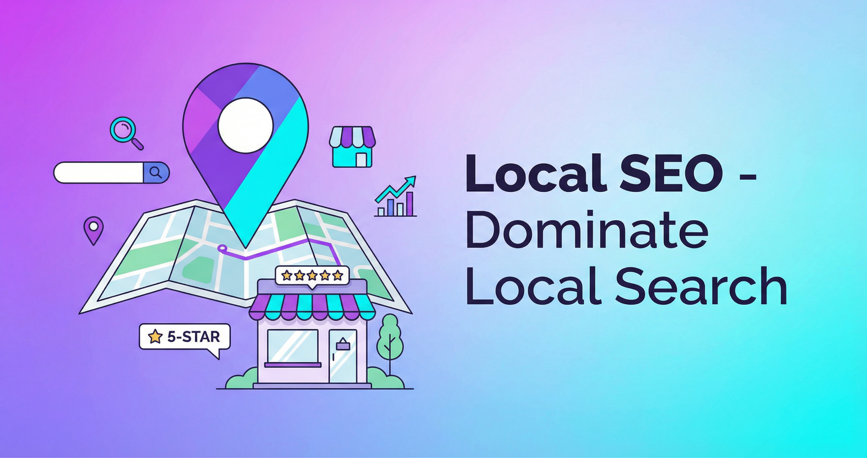 Local SEO: How to Rank for '[Service] Near Me' Searches
