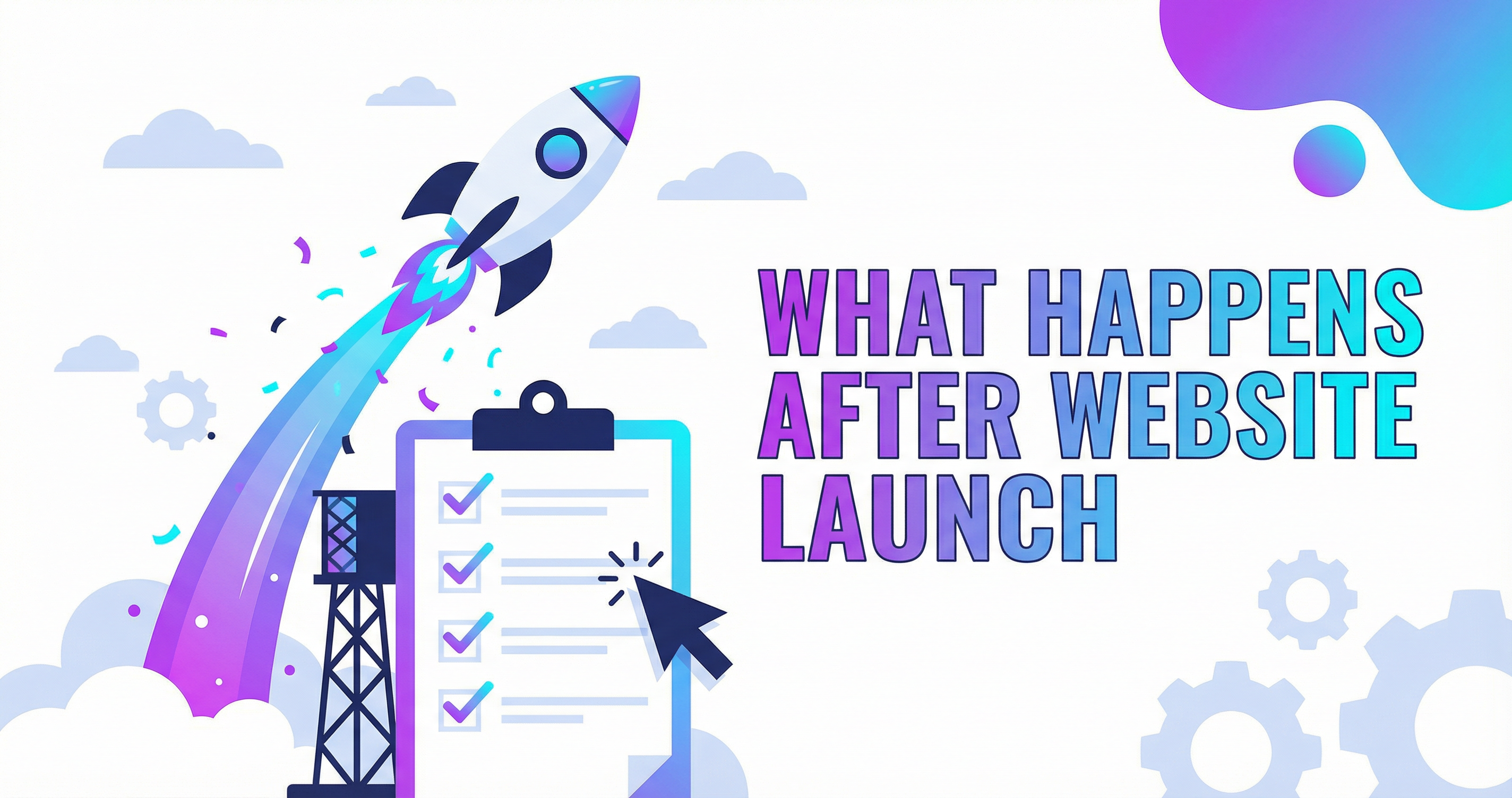 What Happens After Your Website Goes Live?